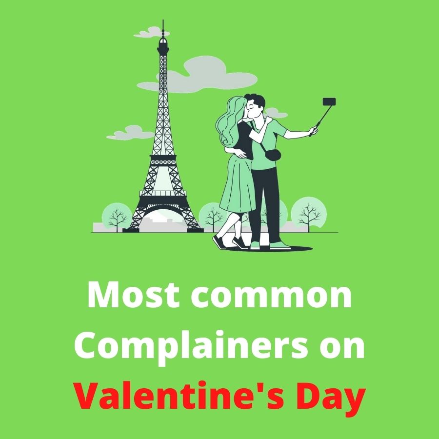Most common Complainers on Valentine's Day