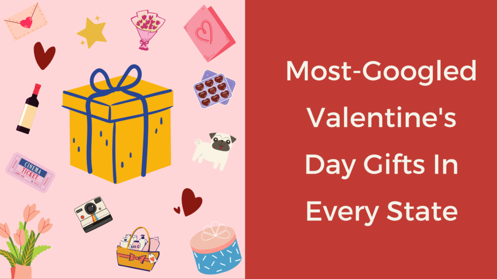 most googled valentine's gift
